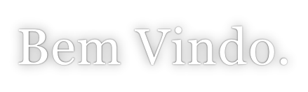 Bem Vindo.